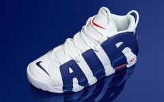 Nike Air More Uptempo “Knicks”官方公布