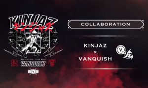 街头潮流感极强！Kinjaz x VANQUISH 联名系列登场！